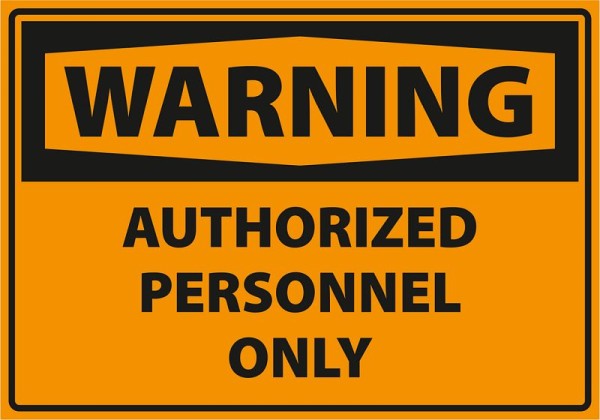 Marahrens Sign Warning - Caution authorized personnel only, rigid plastic, Size: 10 x 7 inch, MA0052.010.21