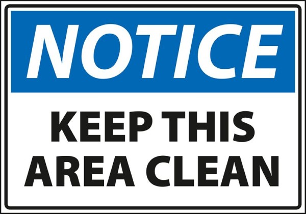 Marahrens Sign Warning - Notice keep this area clean, rigid plastic, Size: 10 x 7 inch, MA0063.010.21