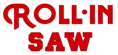 Roll-In Saw
