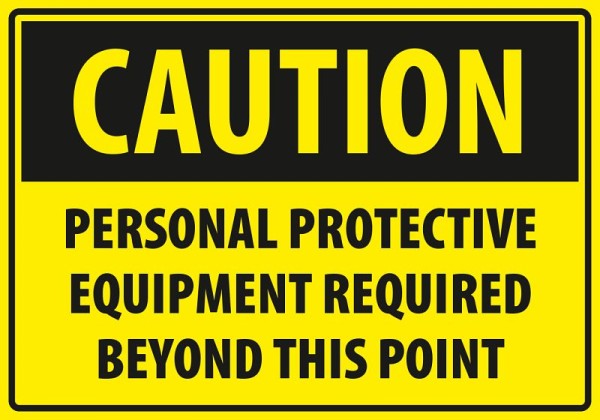 Marahrens Sign Caution - personal protective equipment required beyond this point, rigid plastic, Size: 10 x 7 inch, MA0017.010.21